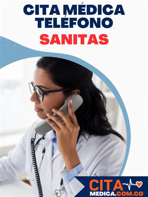 citas medicas sanitas teléfono|EPS Sanitas: Cómo agendar citas por Internet o teléfono